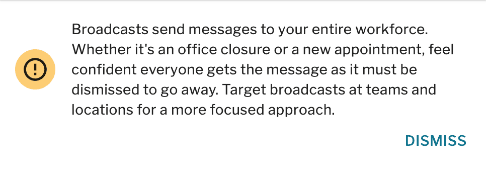 broadcast message with warning icon and dismiss option