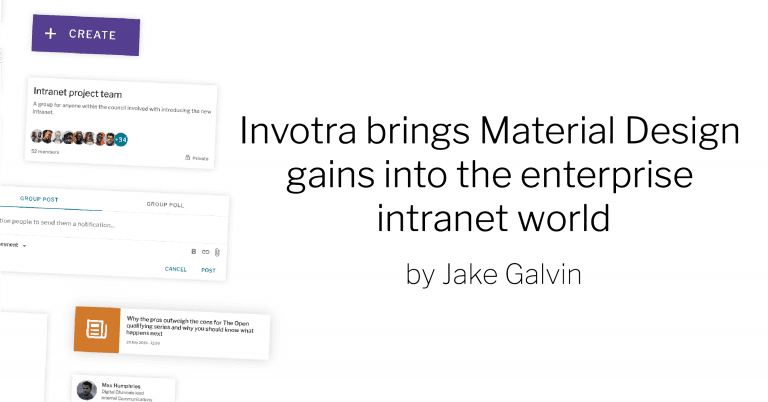 Image of product features with blog title, Invotra brings MAterial Design Gains to the enterprise intranet world