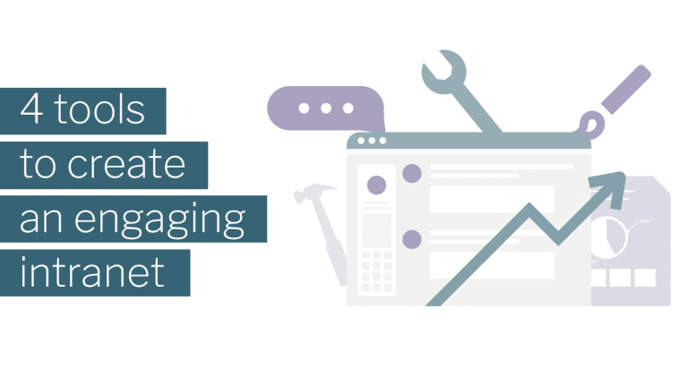 4 tools to create an engaging intranet