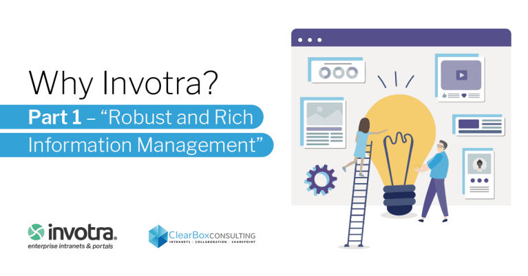 Why Invotra? Part 1 - Rich and Robust INformation Management