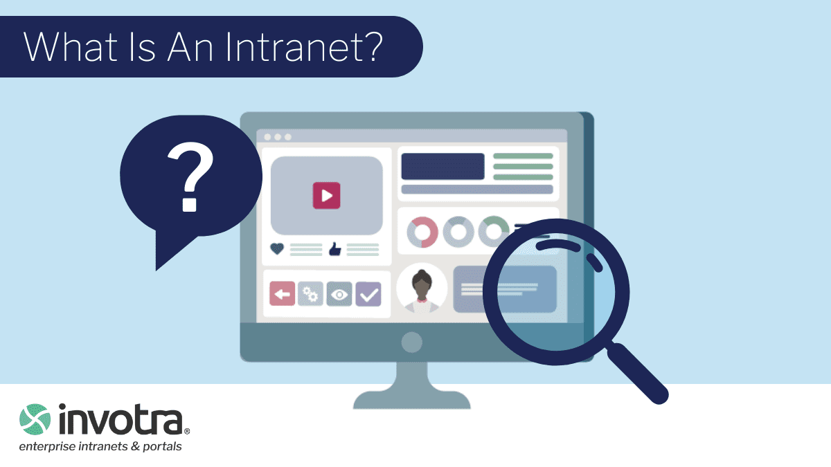 What is an intranet?